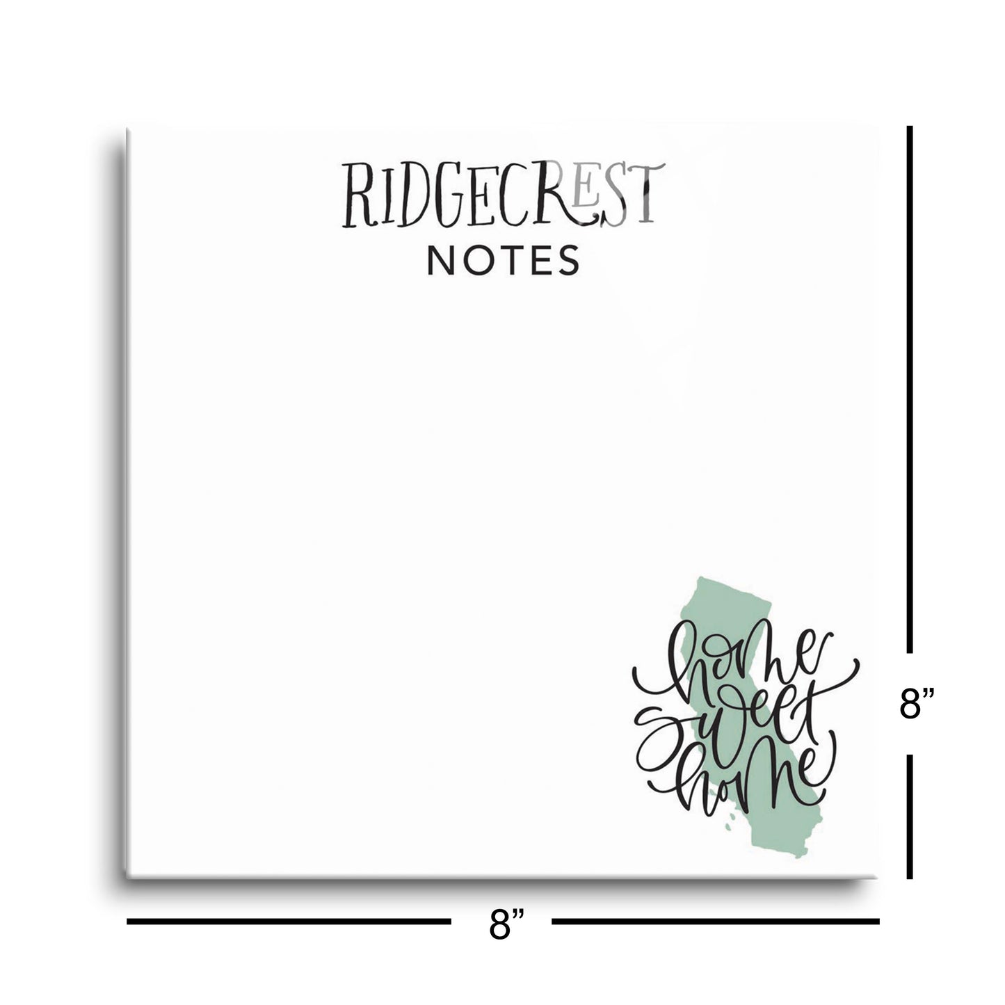 Home Sweet Home Ridgecrest CA Notes