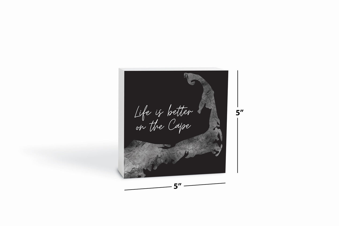 Minimalistic B&W Cape Cod Life Is Better| Wood Block | Eaches | Min 4
