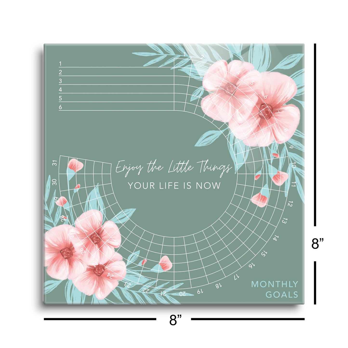 Floral Habit Tracker Enjoy The Little Things | Hi-Def Glass Art | Eaches | Min 2