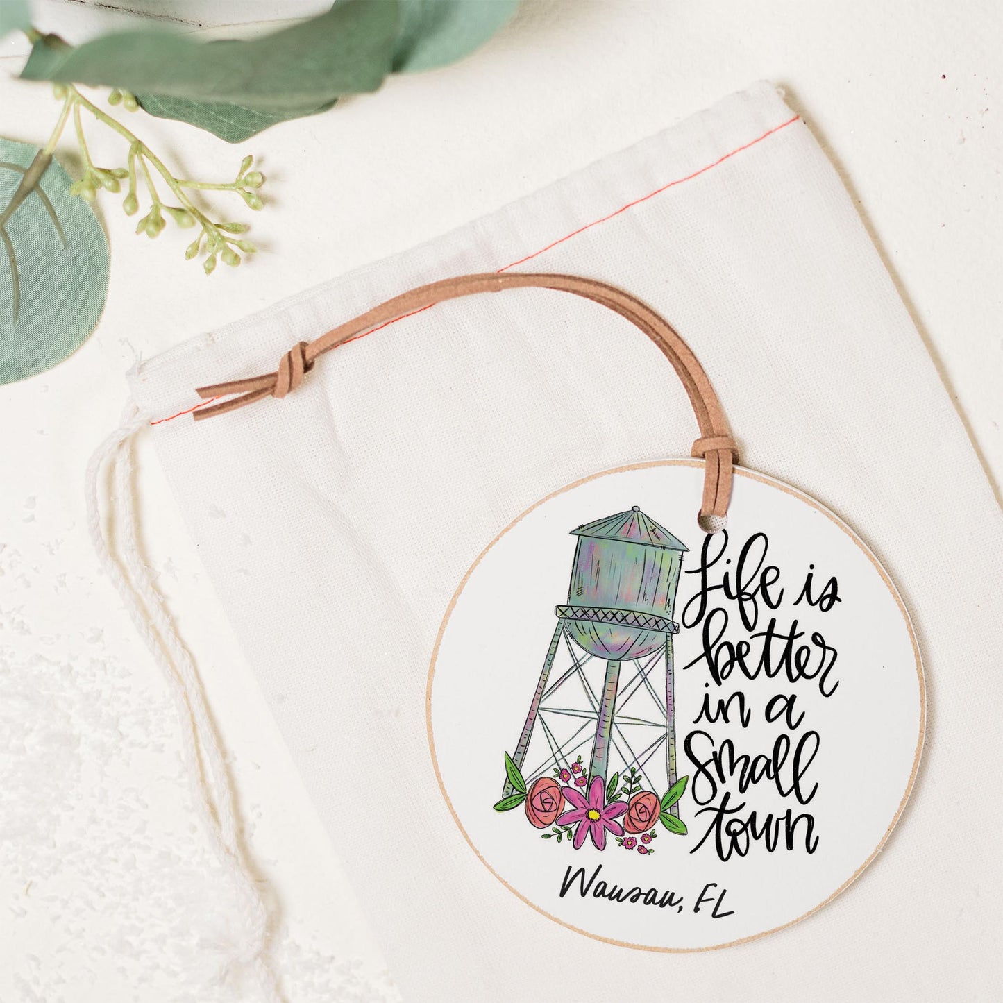 4" Round Ornament-Life Is Better In A Small Town Wausau Florida -1