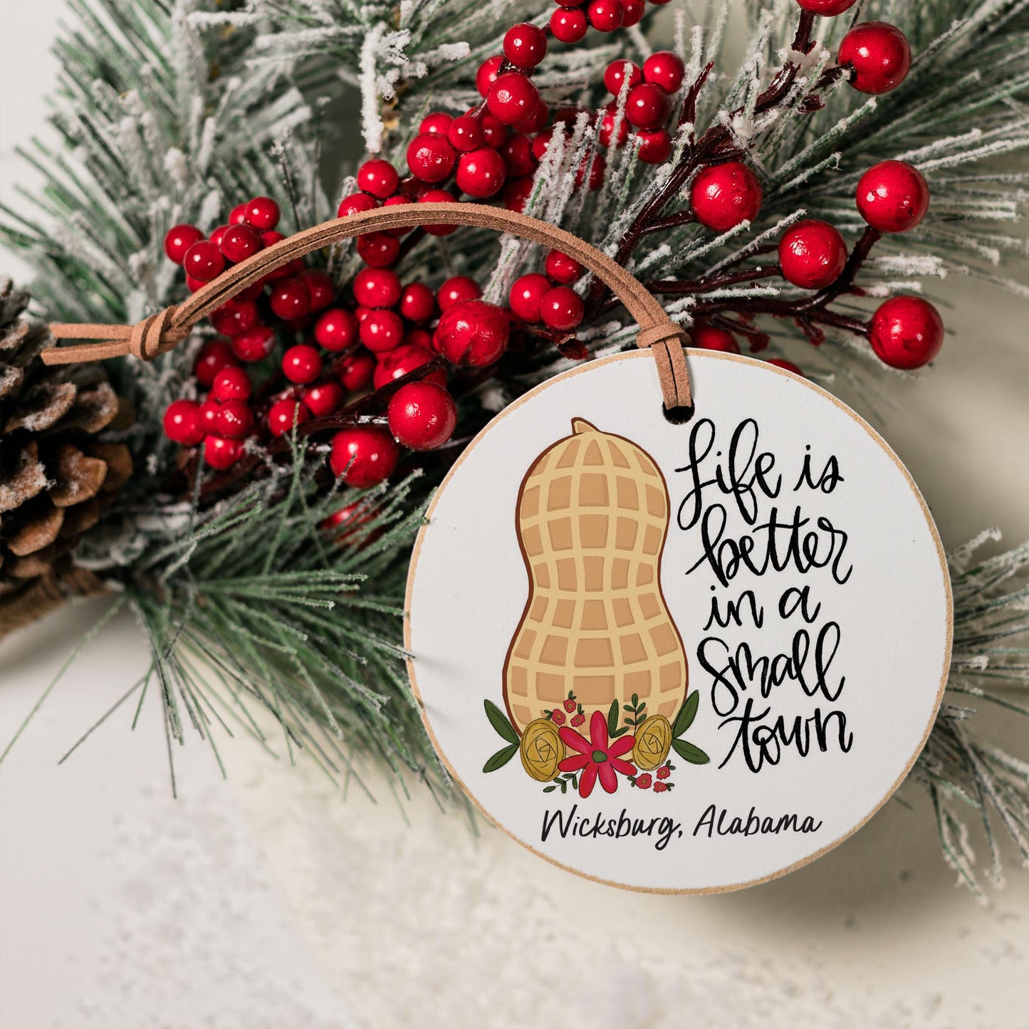 4" Round Ornament-Life Is Better Peanut Wicksburg Alabama -3
