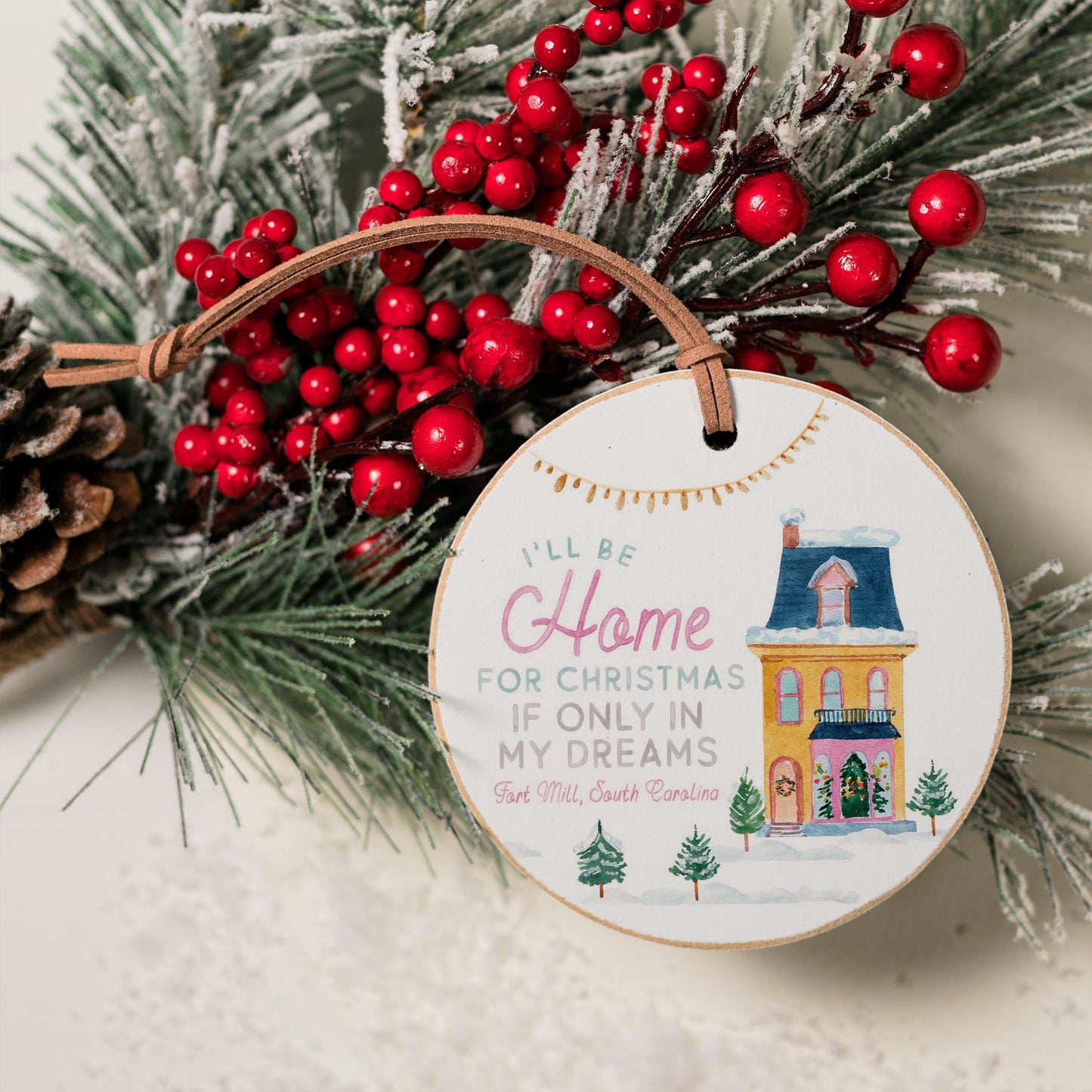 4" Round Ornament-I'll Be Home For Christmas Fort Mill South Carolina