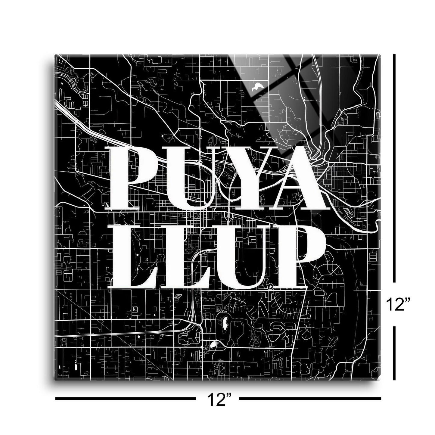 Minimalistic B&W Washington Puyallup Map | Hi-Def Glass Art | Eaches | Min 1