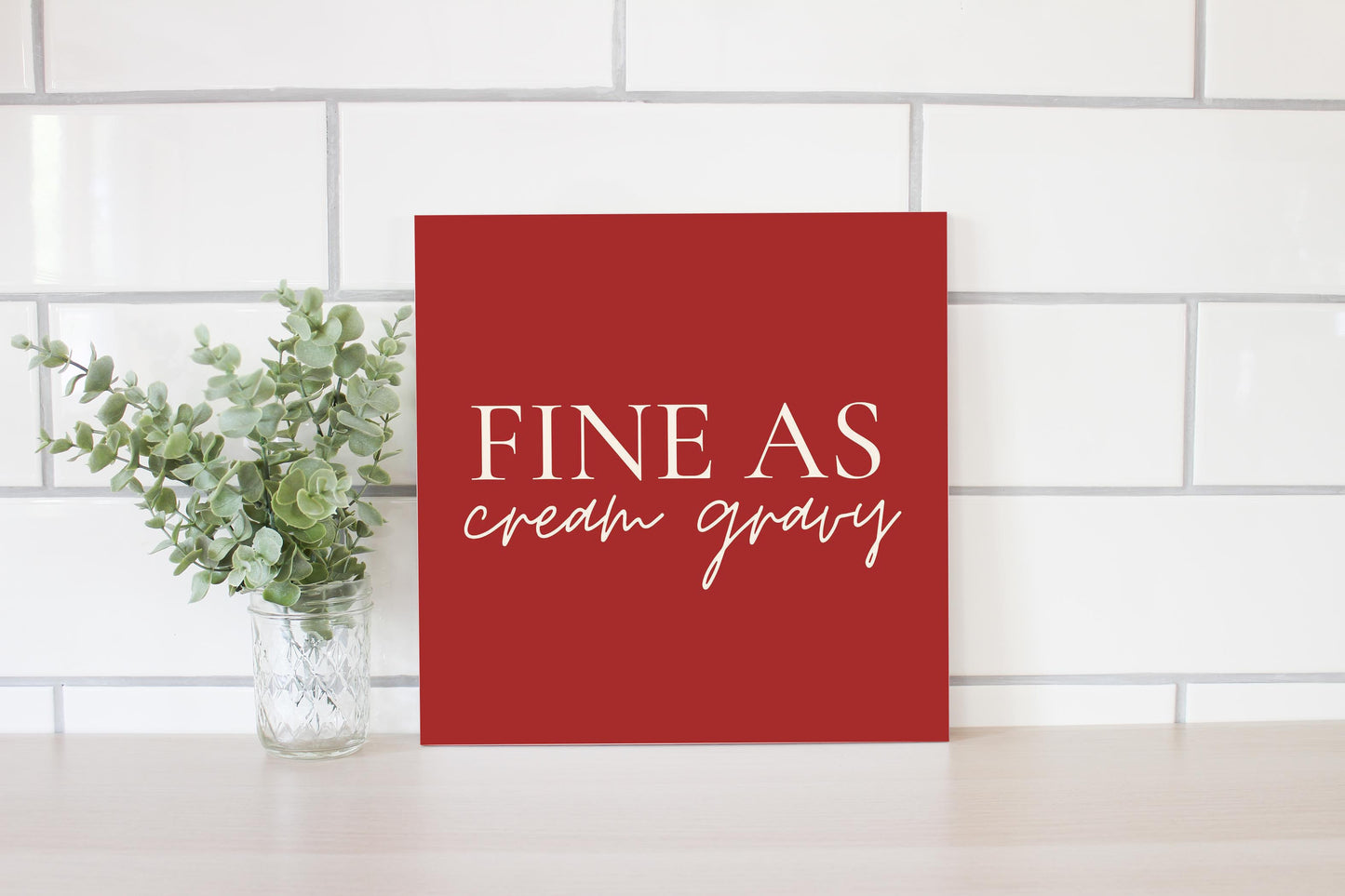 Modern Minimalist Texas Fine As Gravy | Wood Sign | Eaches | Min 2