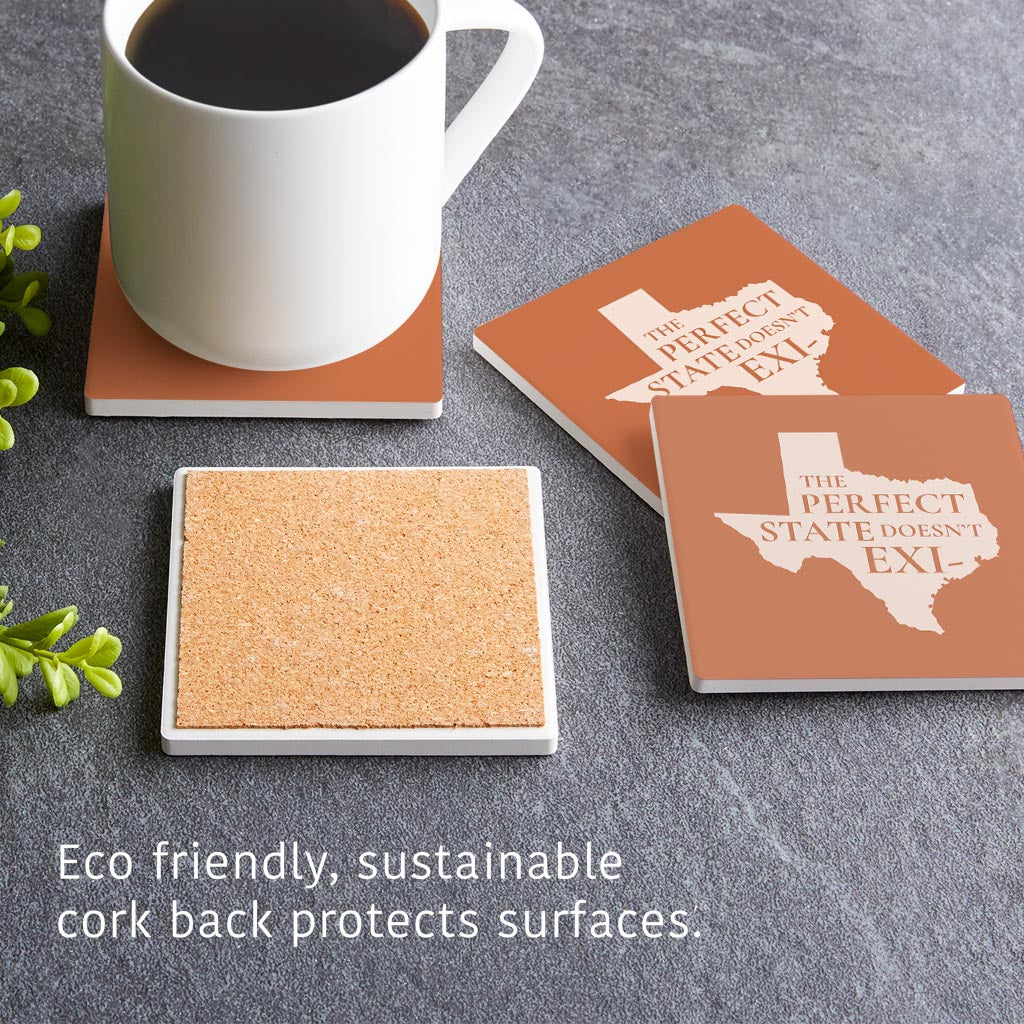 Modern Minimalist Texas The Perfect State Doesnt Exi | Absorbent Coasters | Set of 4 | Min 2