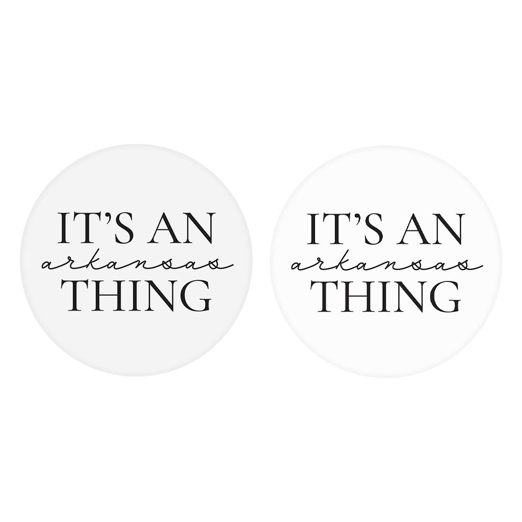 Minimalist B&W Arkansas Thing Quote | Absorbent Car Coasters | Set of 2 | Min 4