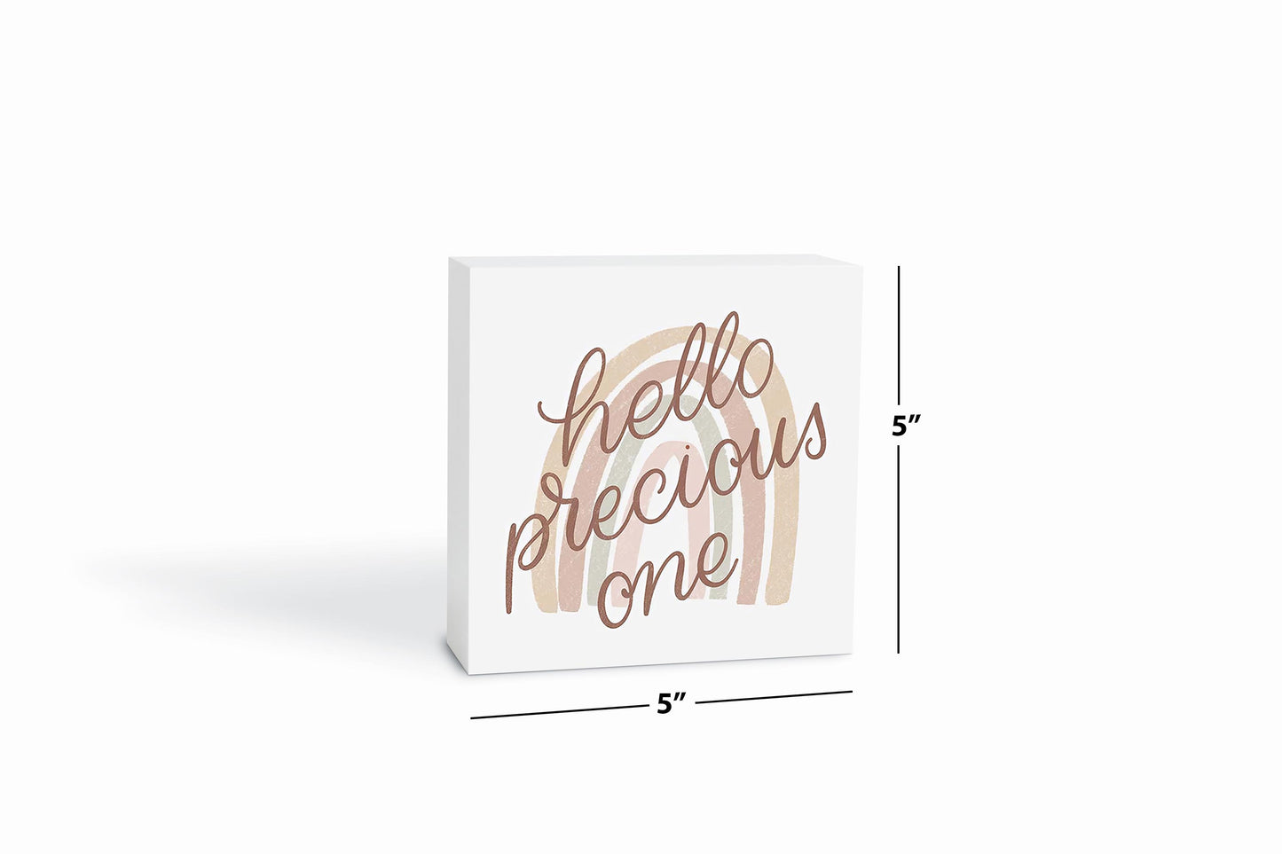 Hello Precious One| Wood Block | Eaches | Min 4