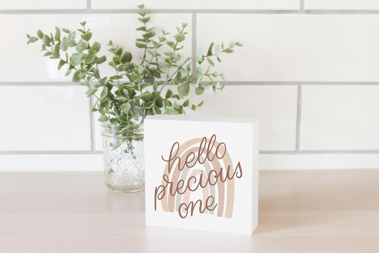 Hello Precious One| Wood Block | Eaches | Min 4