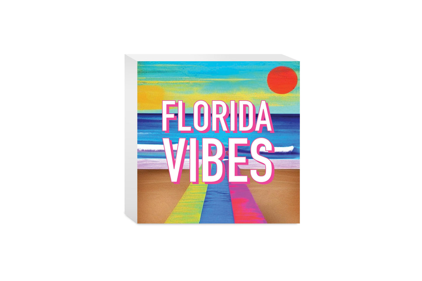 Florida Vibes | Wood Block | Eaches | Min 4
