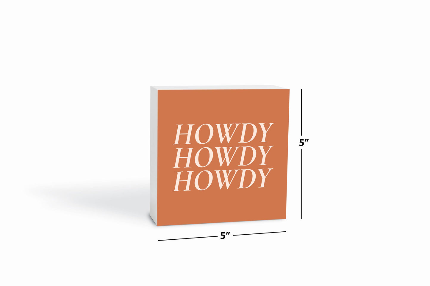 Modern Minimalist Texas Howdy | Wood Block | Eaches | Min 4