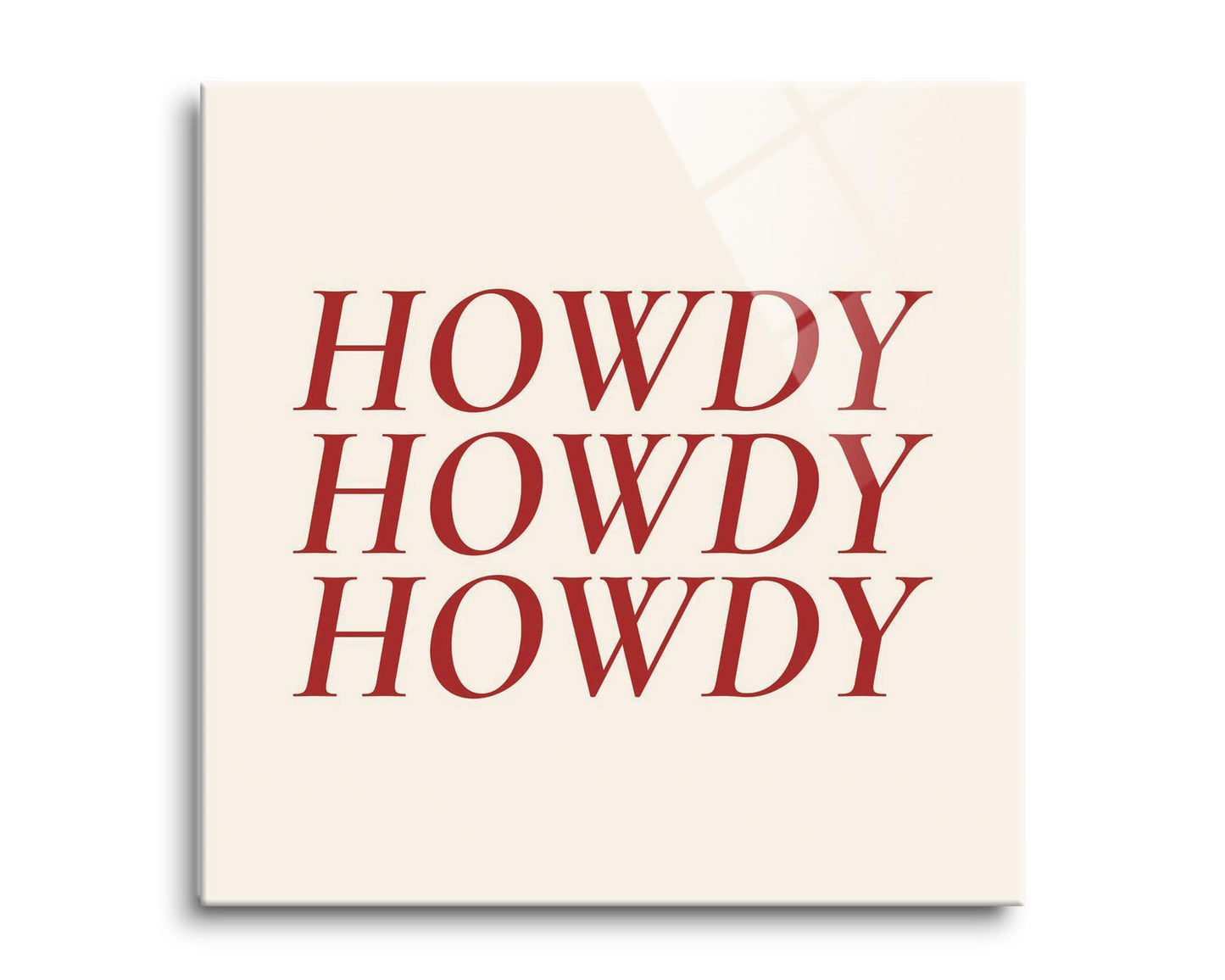 Modern Minimalist Texas Howdy | Hi-Def Glass Art | Eaches | Min 2