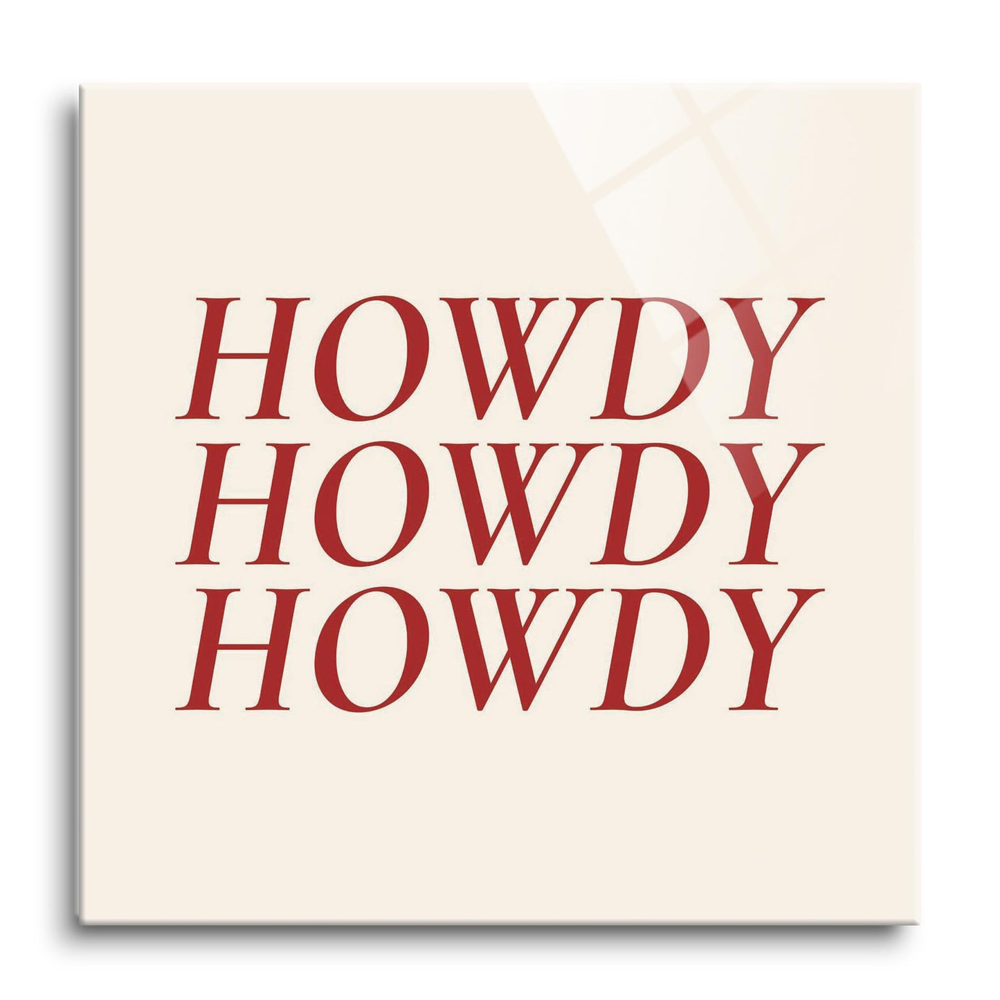 Modern Minimalist Texas Howdy | Hi-Def Glass Art | Eaches | Min 1