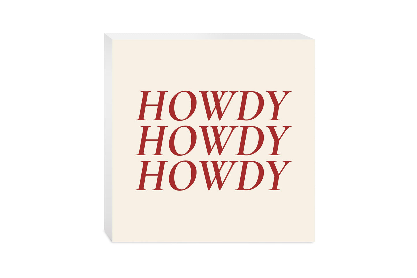 Modern Minimalist Texas Howdy | Wood Block | Eaches | Min 2