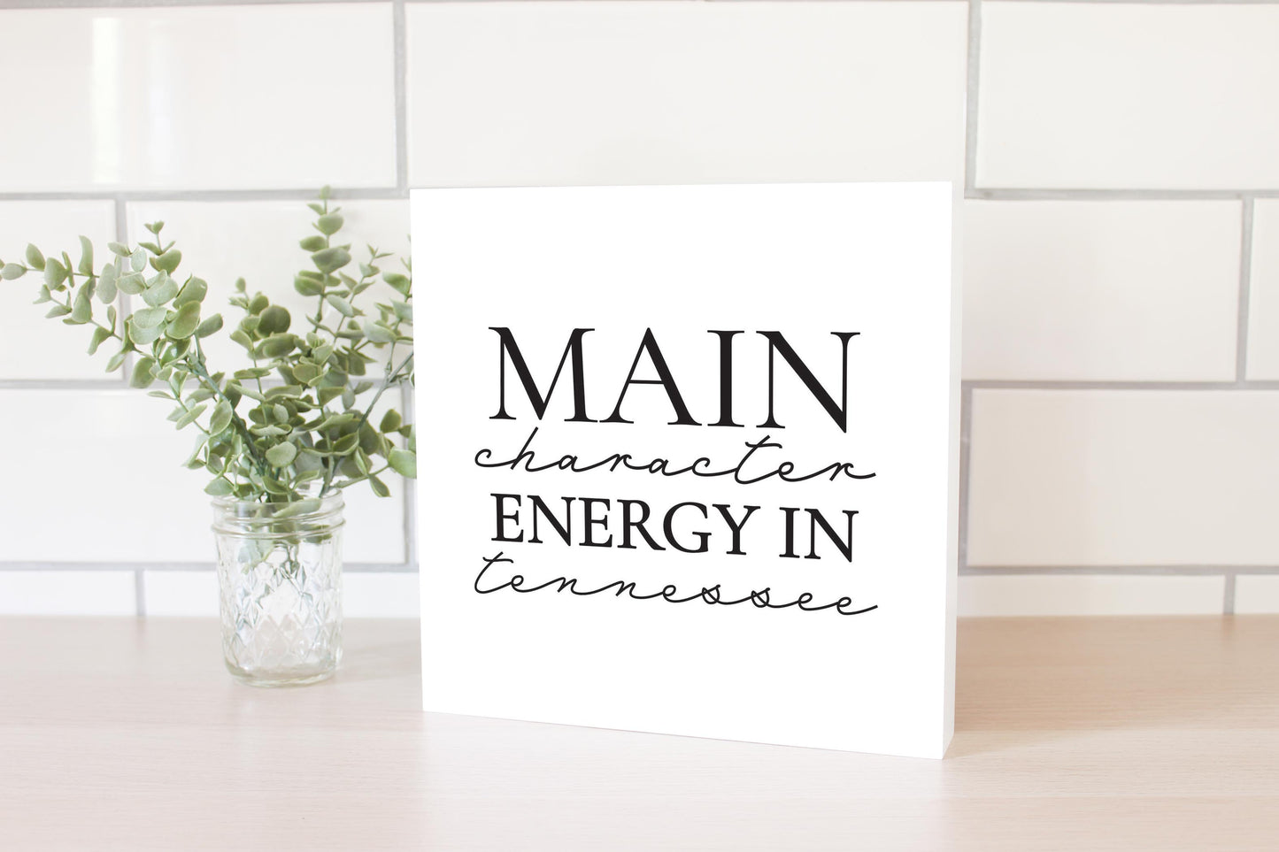 Minimalist B&W Tennessee Main Character Energy | Wood Block | Eaches | Min 2