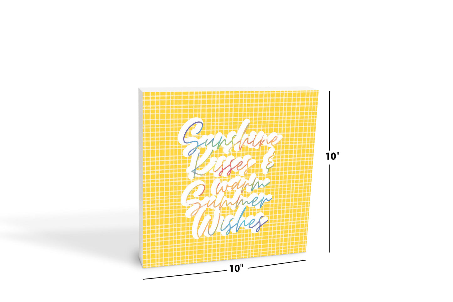 Sunshine Kisses Warm Summer Wishes | Wood Block | Eaches | Min 2