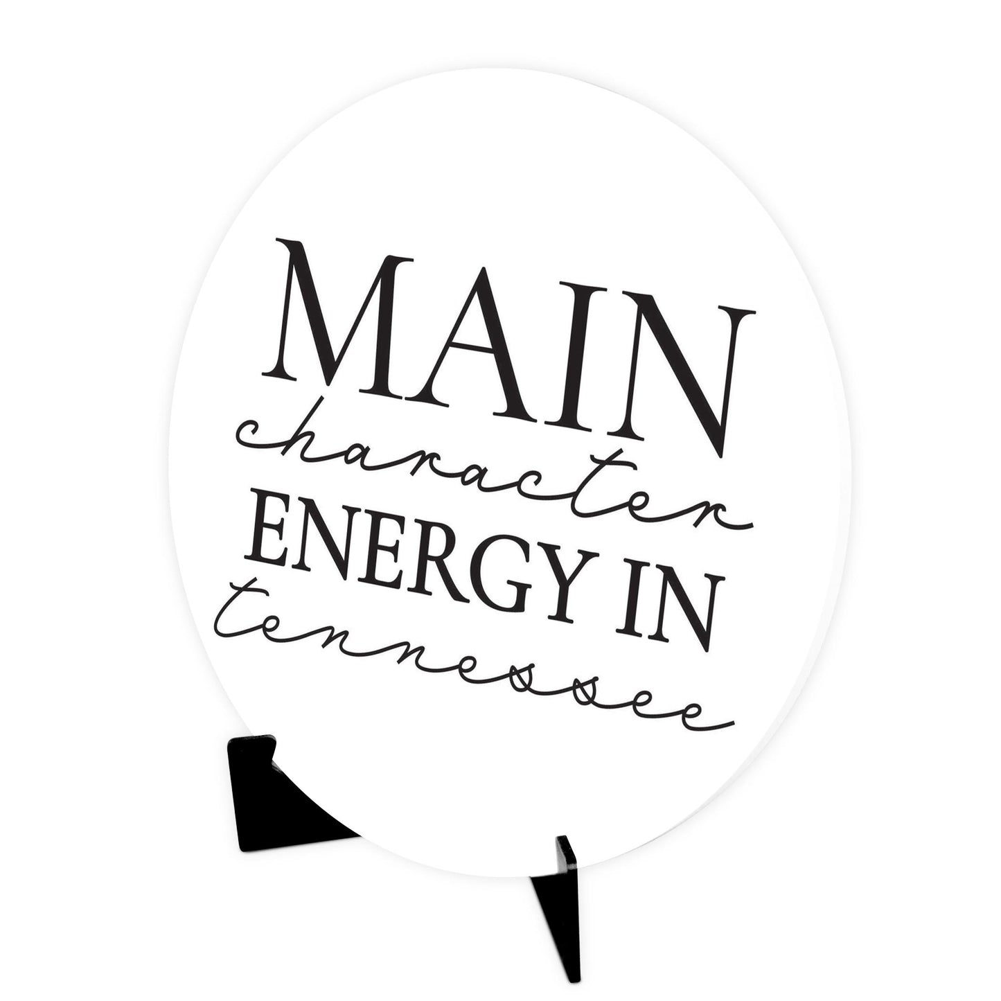 Minimalist B&W Tennessee Main Character Energy | Wood Sign | Eaches | Min 1