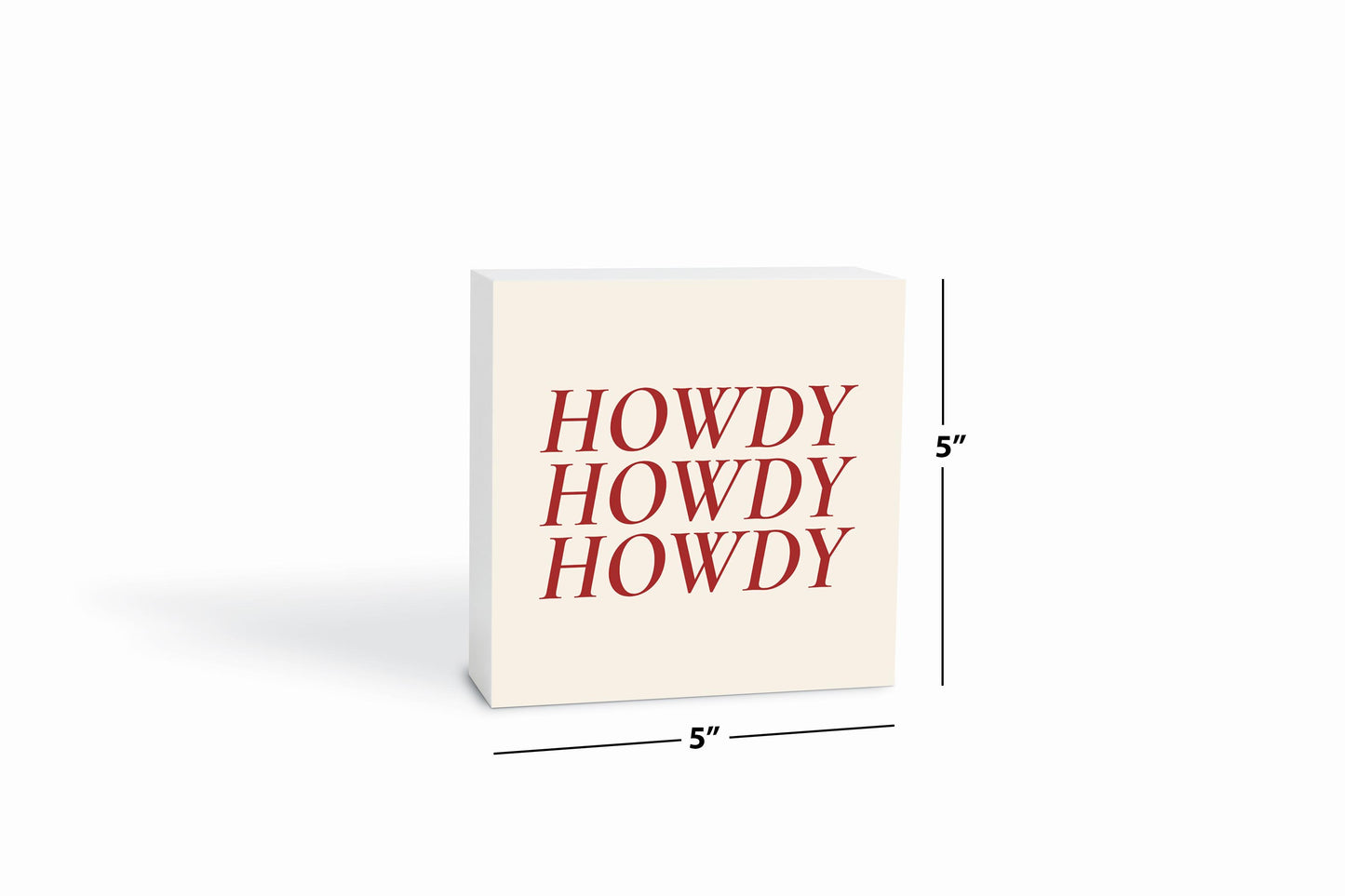 Modern Minimalist Texas Howdy | Wood Block | Eaches | Min 4