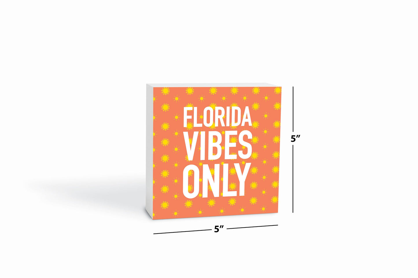 Florida Vibes Only | Wood Block | Eaches | Min 4