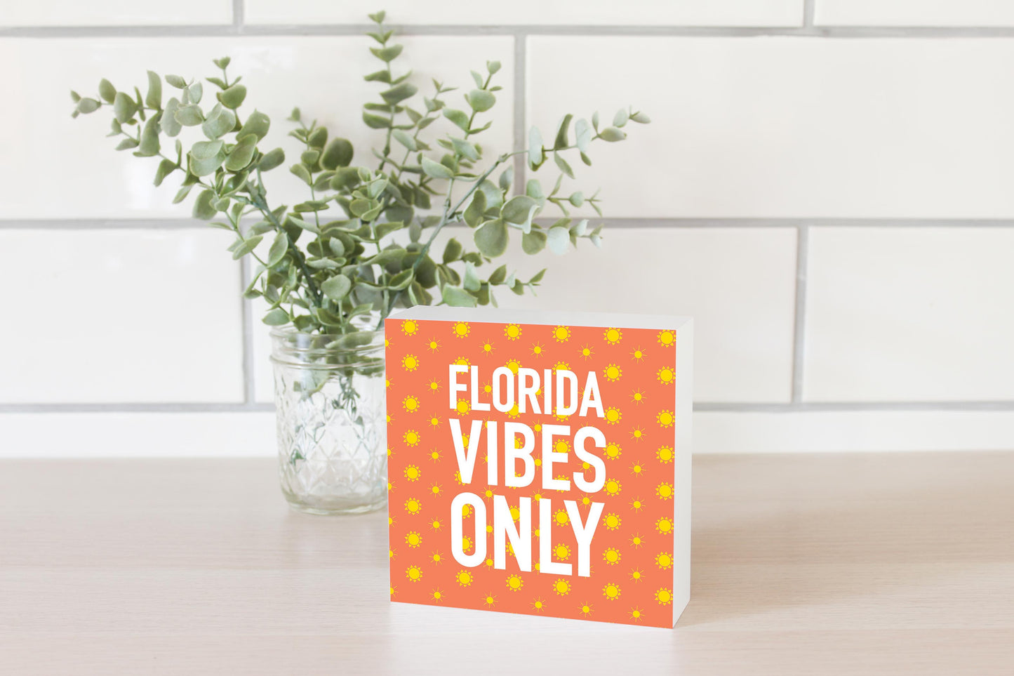 Florida Vibes Only | Wood Block | Eaches | Min 4