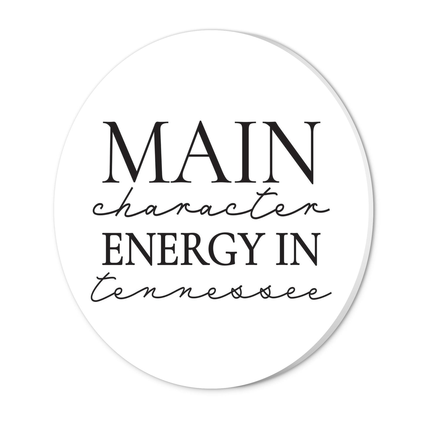 Minimalist B&W Tennessee Main Character Energy | Wood Sign | Eaches | Min 1