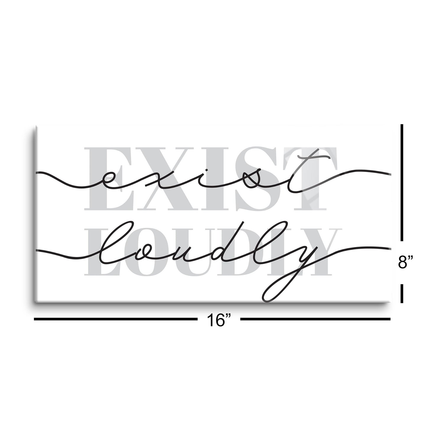 Modern Exist Loudly Texas | Hi-Def Glass Art | Eaches | Min 2