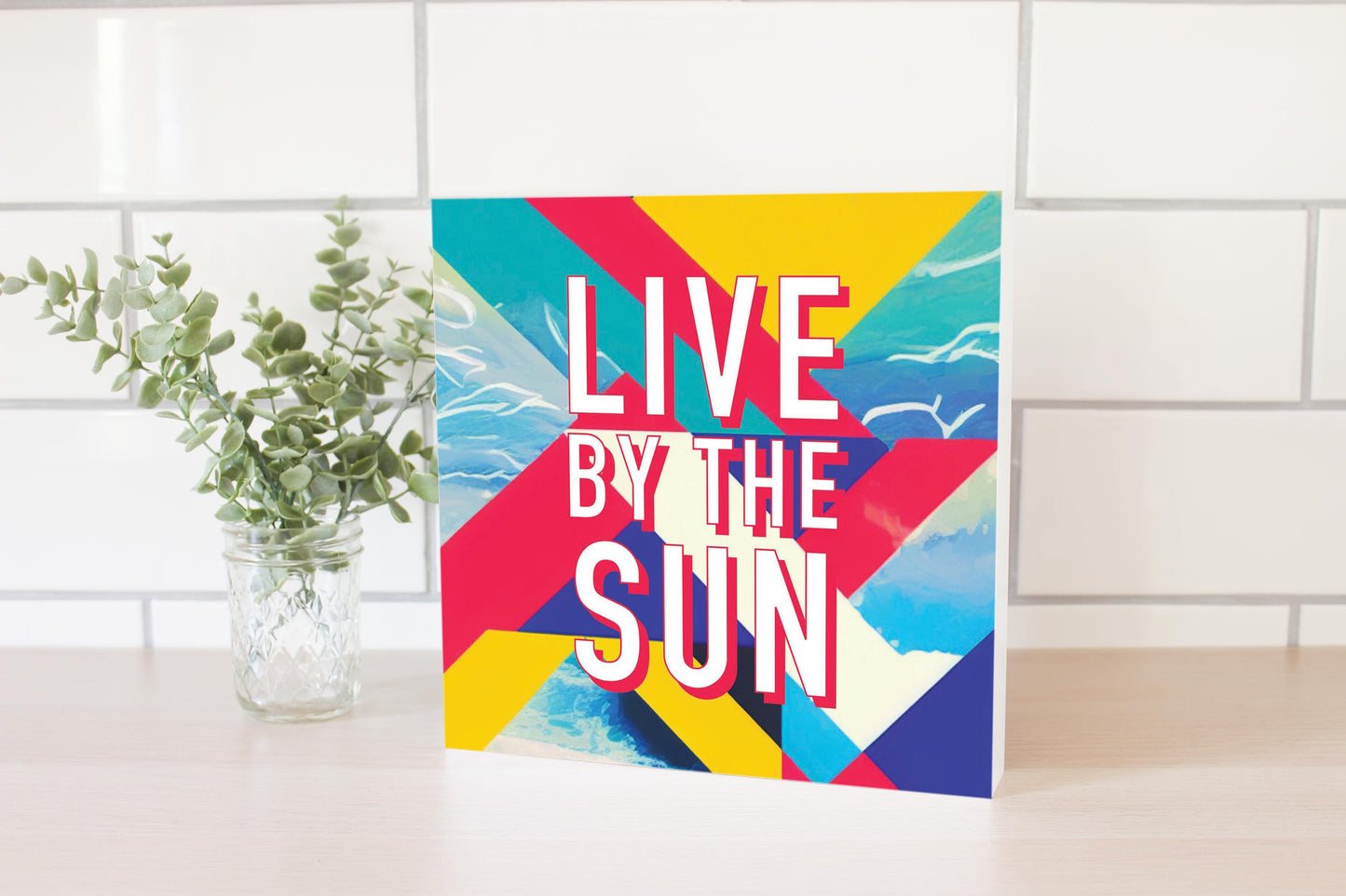 Live By The Sun | Wood Block | Eaches | Min 2