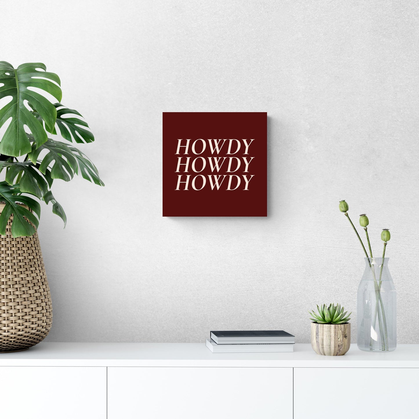 Modern Minimalist Texas Maroon Howdy | Wood Sign | Eaches | Min 2