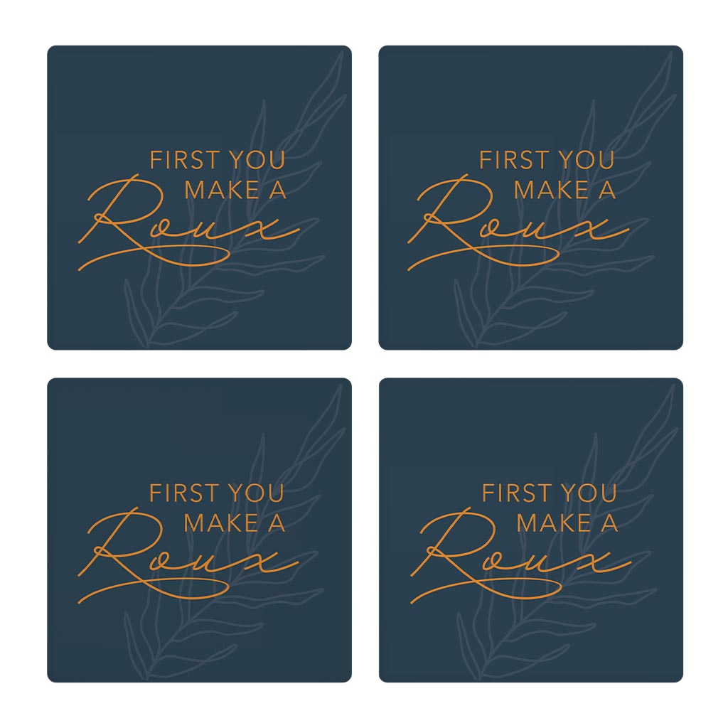 Modern Minimalist Louisiana Roux Saying | Absorbent Coasters | Set of 4 | Min 2