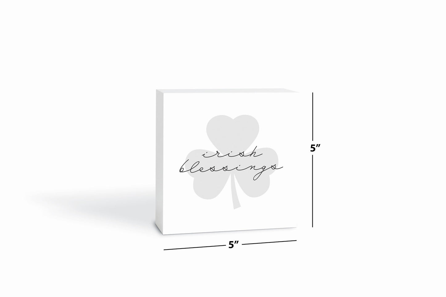 Minimalistic B&W Shamrock Irish Blessings | Wood Block | Eaches | Min 4
