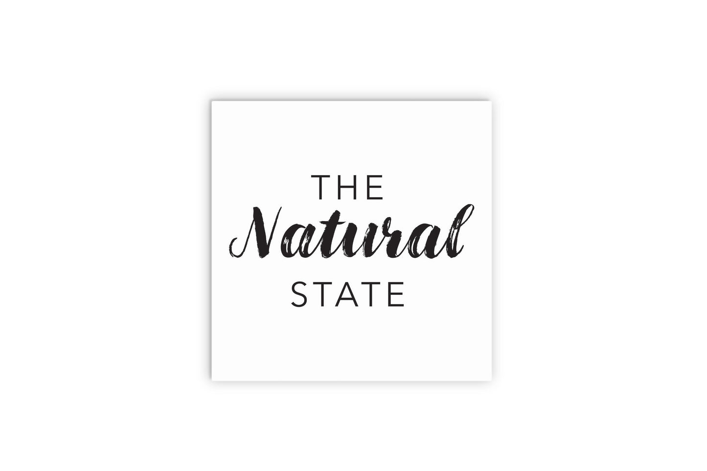 B&W Minimalist Arkansas The Natural State | Wood Sign | Eaches | Min 2