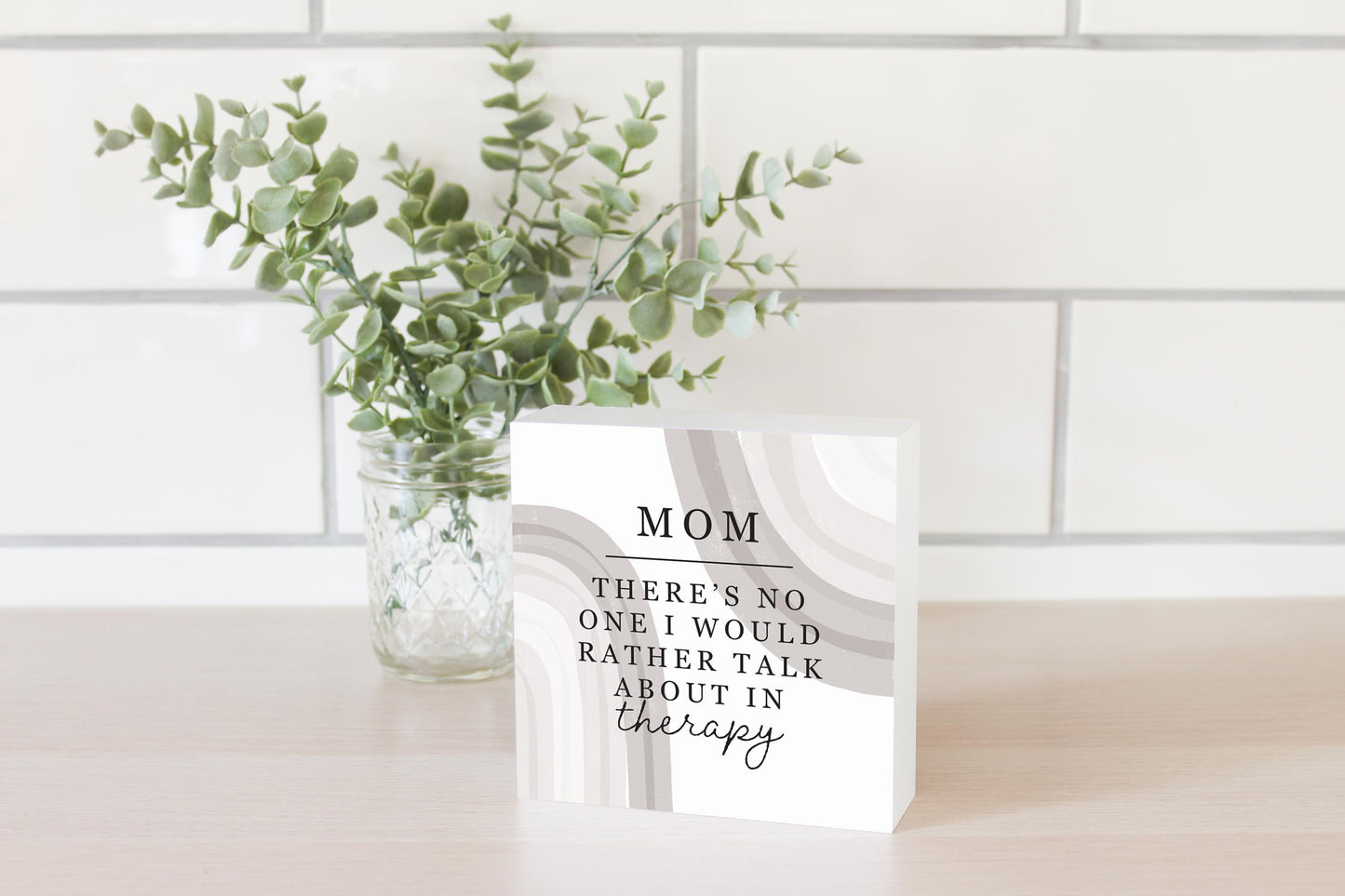 Modern Minimalist Mothers Day Therapy | Wood Block | Eaches | Min 4