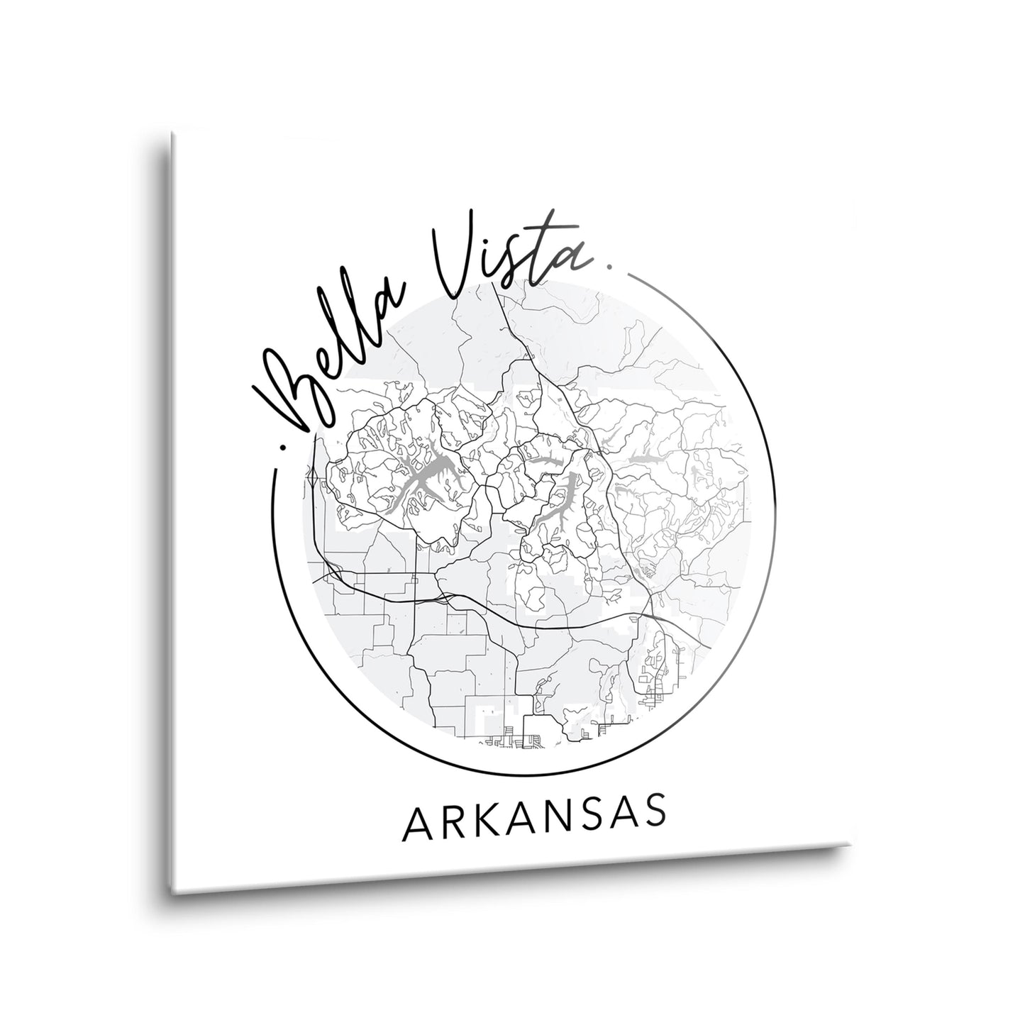 Minimalist B&W Arkansas Bella Vista Circle Map State | Hi-Def Glass Art | Eaches | Min 2