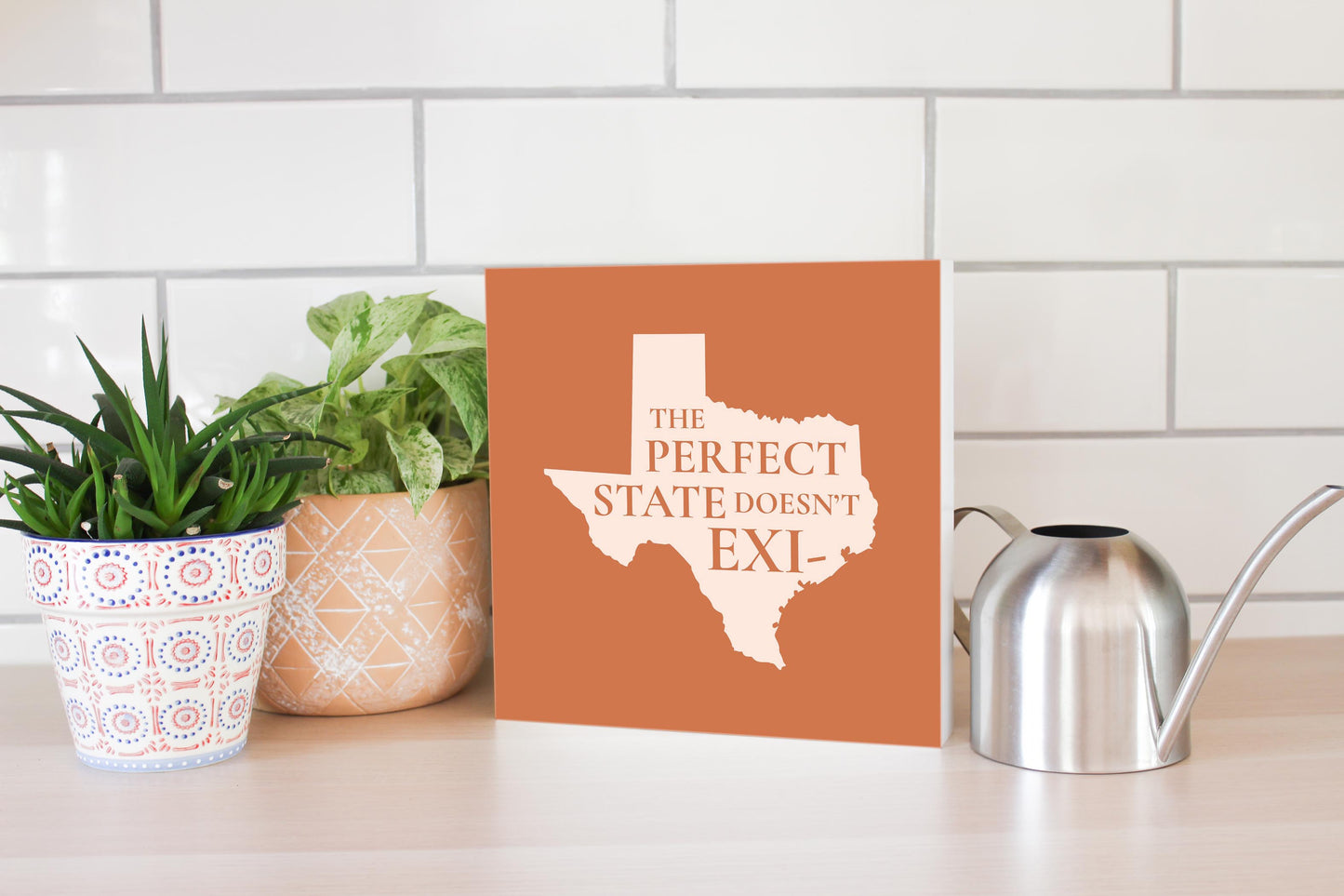 Modern Minimalist Texas The Perfect State Doesnt Exi | Wood Block | Eaches | Min 2