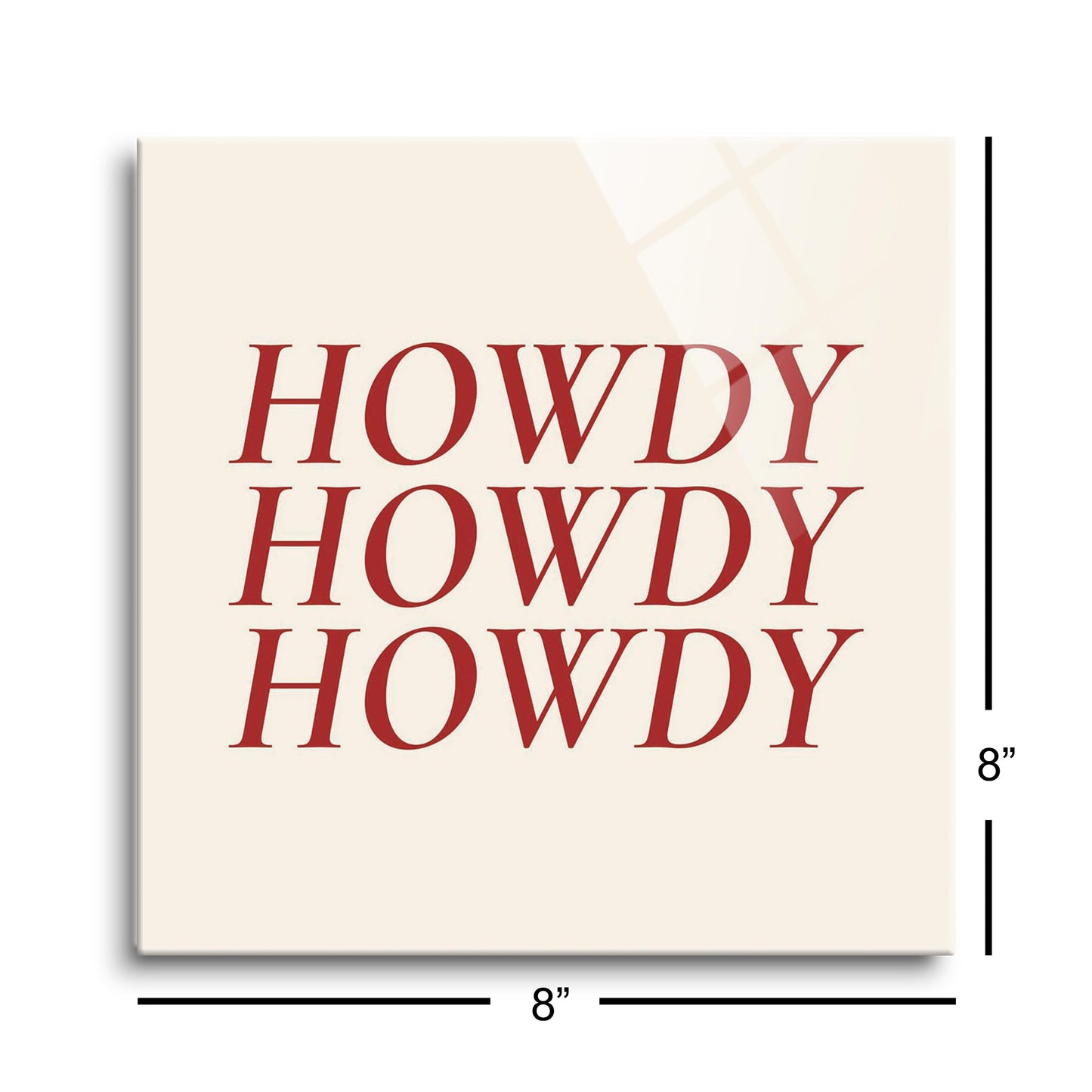 Modern Minimalist Texas Howdy | Hi-Def Glass Art | Eaches | Min 2