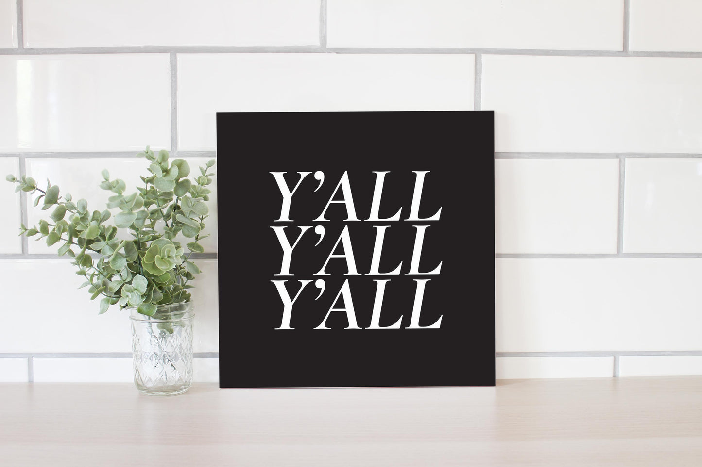Minimalistic B&W Texas Yall | Wood Sign | Eaches | Min 2