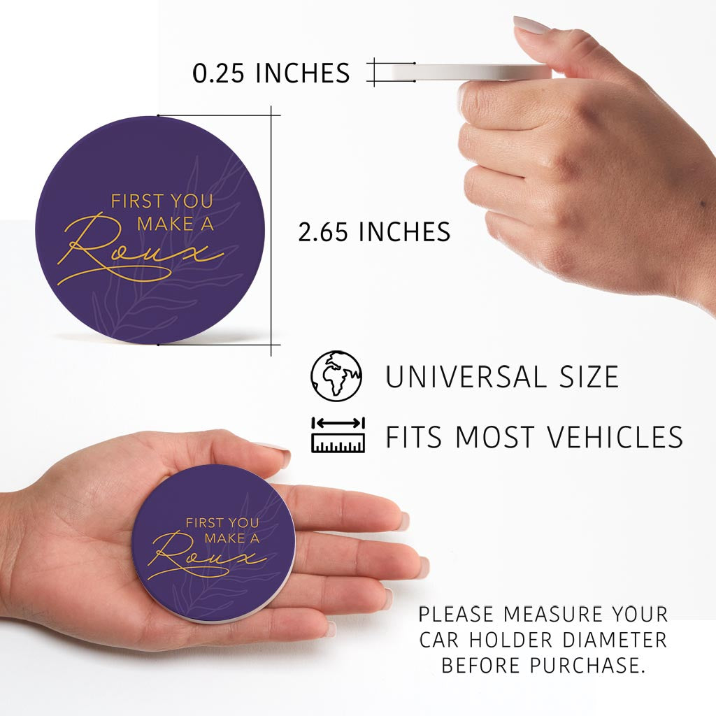 Purple Gold Louisiana First You Make A Roux | Absorbent Car Coasters | Set of 2 | Min 4