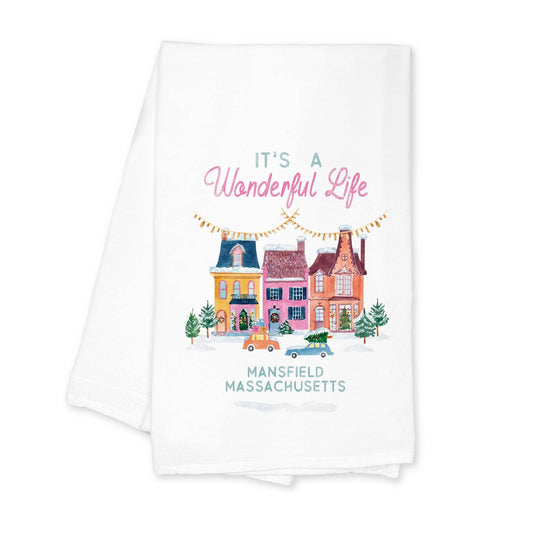 Tea Towel Its A Wonderful Life Mansfield Massachusetts