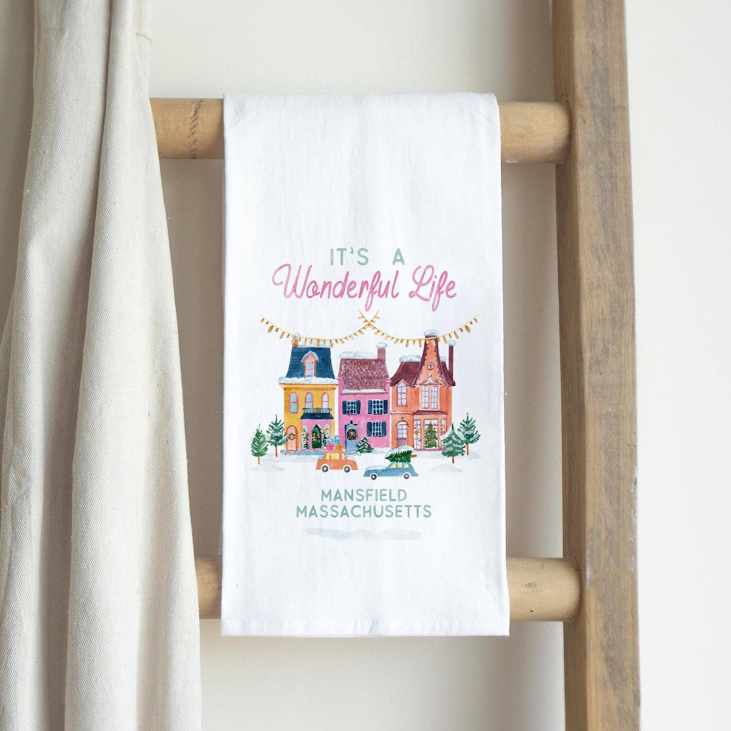 Tea Towel Its A Wonderful Life Mansfield Massachusetts