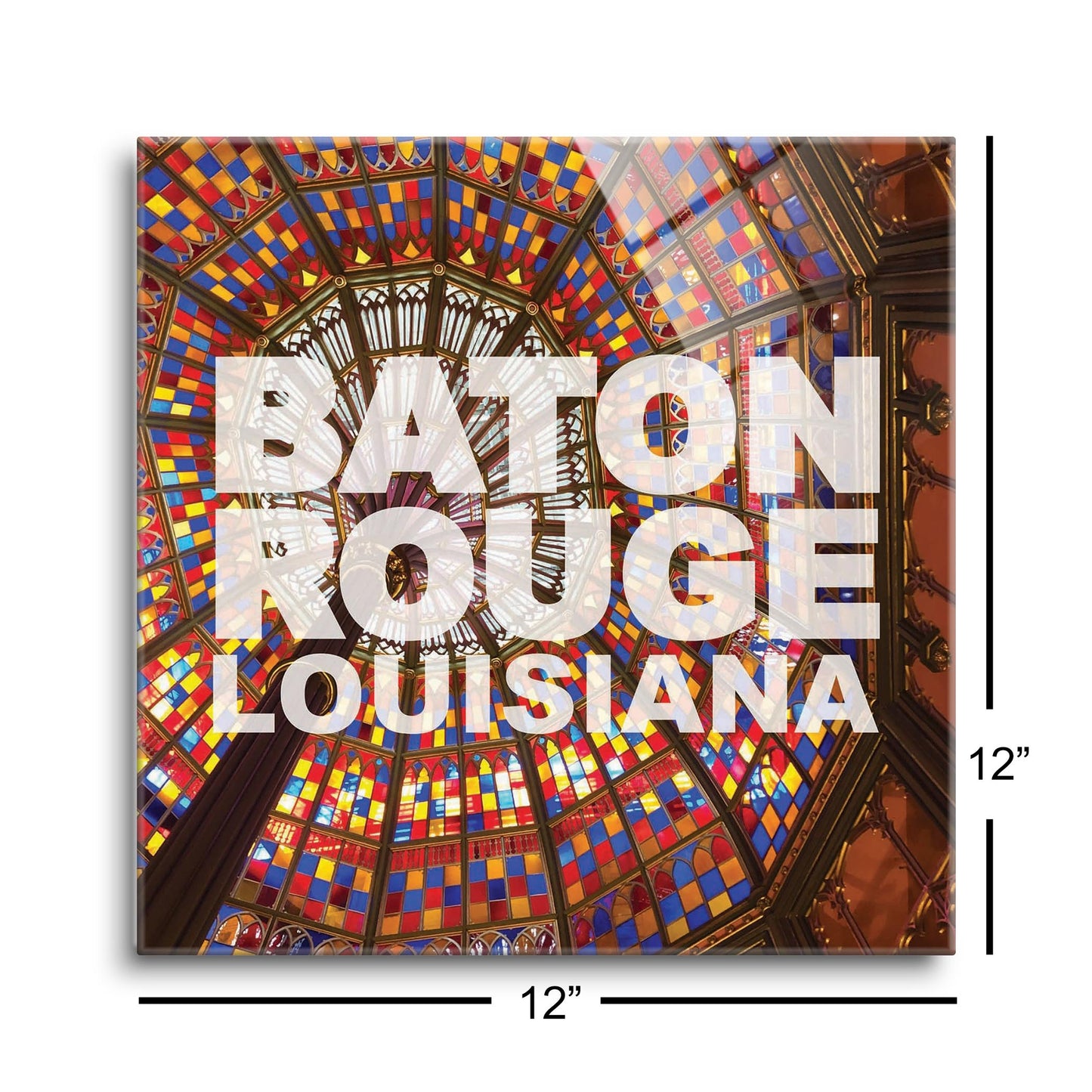 Baton Rouge Louisiana Photo | Hi-Def Glass Art | Eaches | Min 1