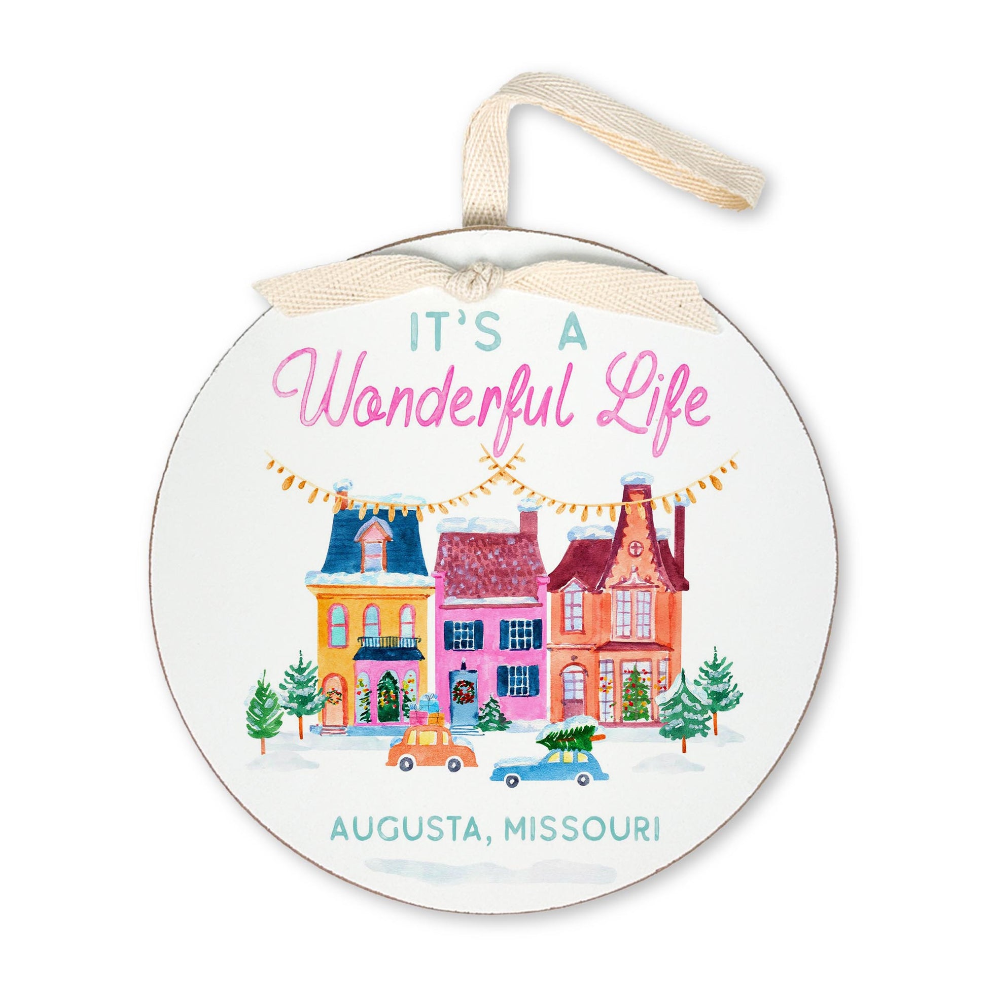 6" Round Ornament-It's A Wonderful Life Augusta Missouri -0