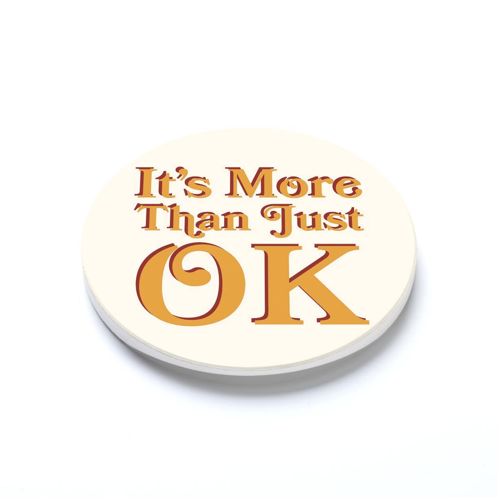 Car Coaster-It's More Than Just OK