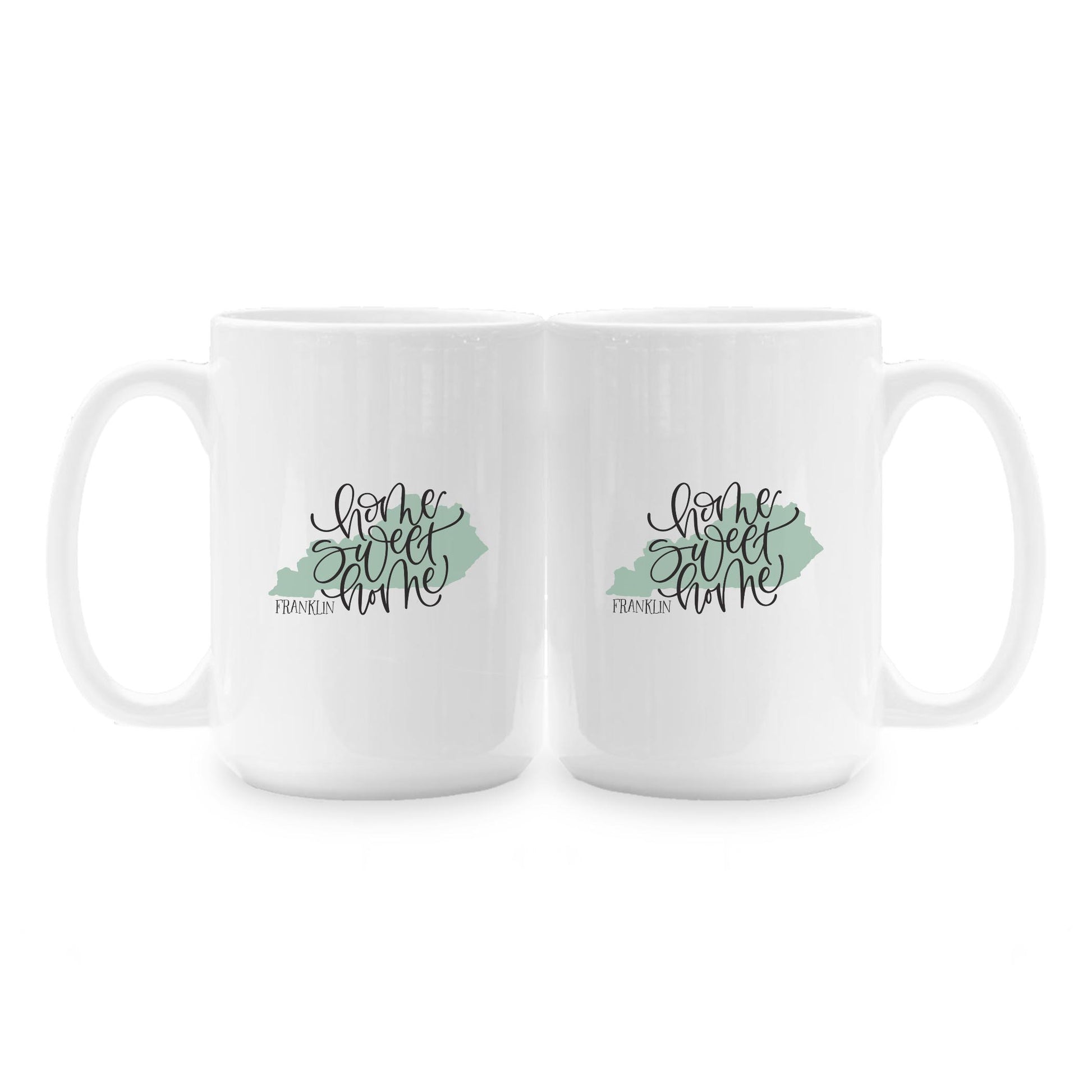 15oz Coffee Mug White-Home Sweet Home Franklin Kentucky -1