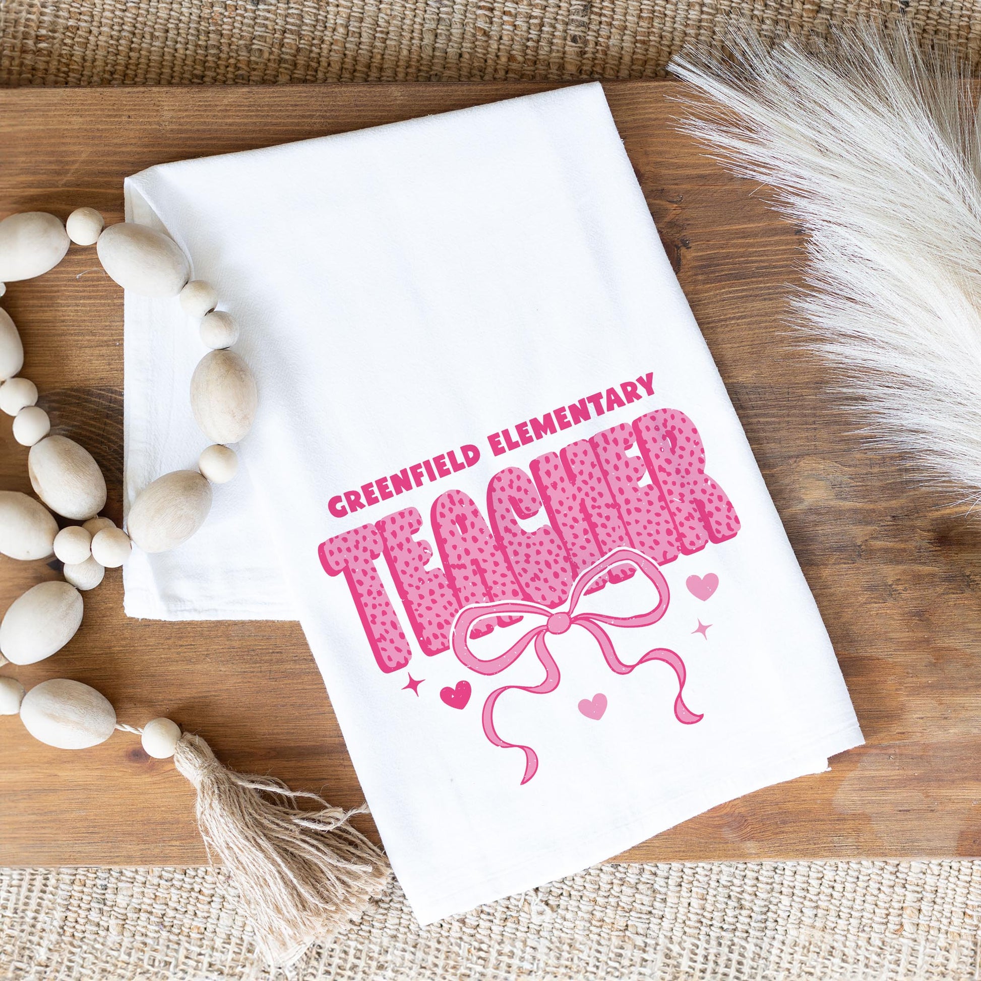 Cotton Tea Towel White-Love+Local Classroom Coquette Teacher Bow -1