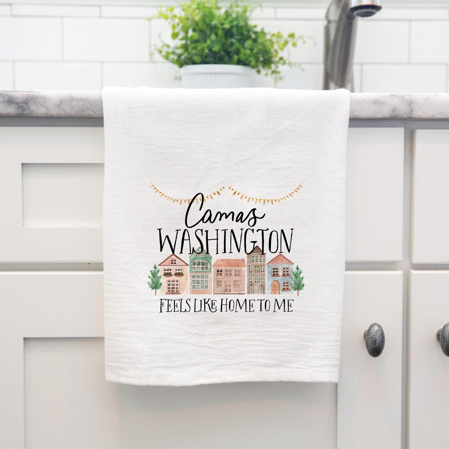 Cotton Tea Towel White-Feels Like Home To Me Camas Washington -3