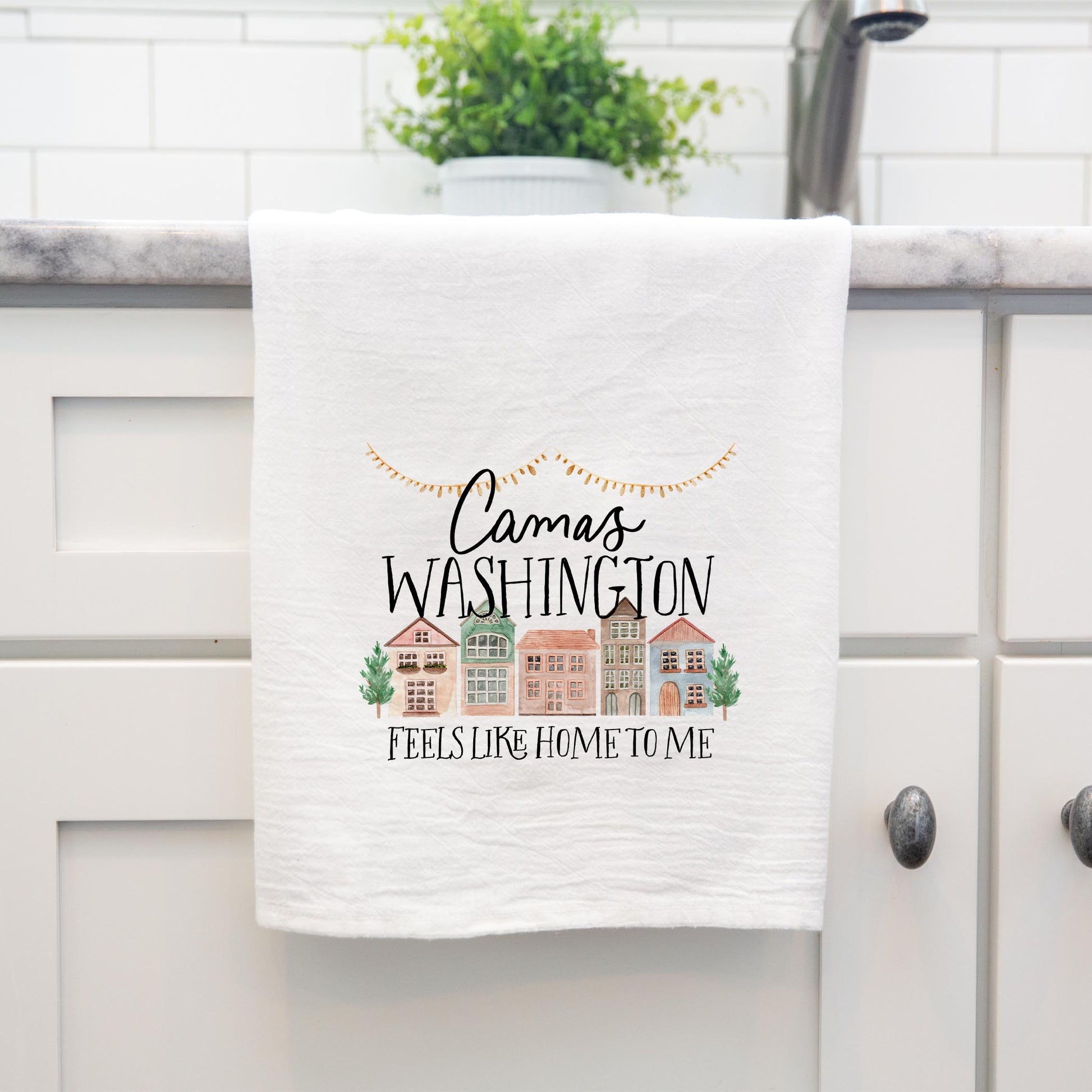 Cotton Tea Towel White-Feels Like Home To Me Camas Washington -3