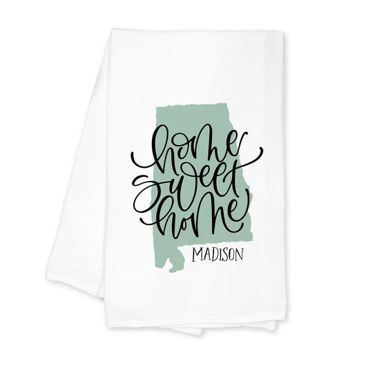 Cotton Tea Towel White-Home Sweet Home Madison Alabama -0