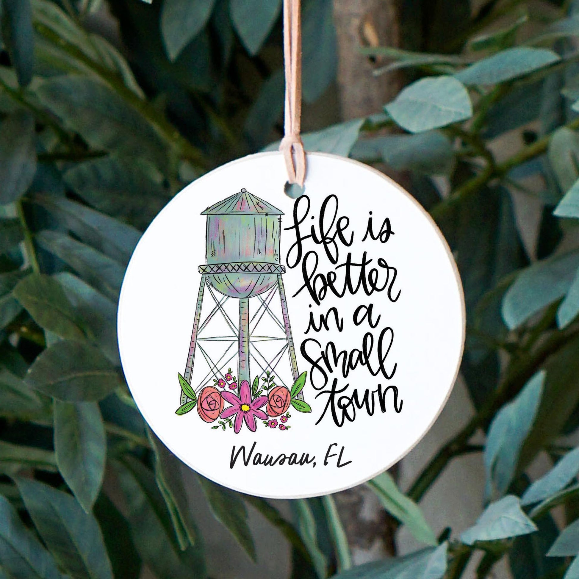 4" Round Ornament-Life Is Better In A Small Town Wausau Florida -2