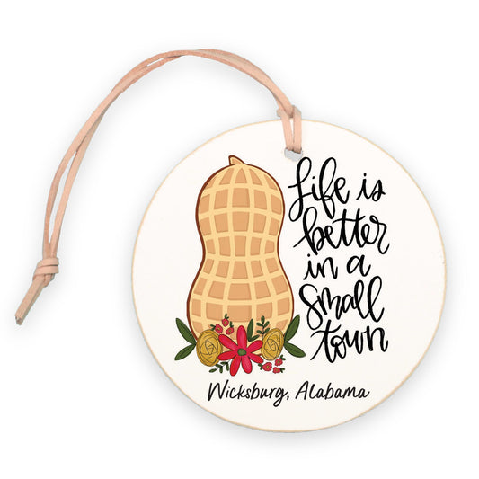 4" Round Ornament-Life Is Better Peanut Wicksburg Alabama -0