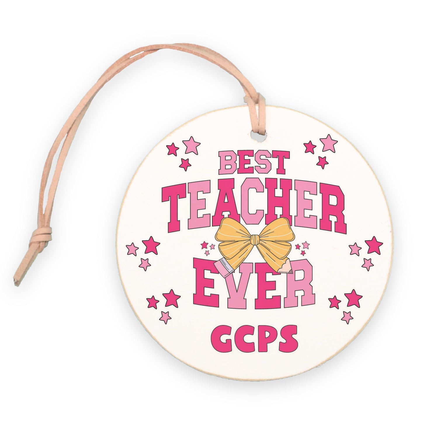4" Round Ornament-Best Teacher Ever GCPS -0