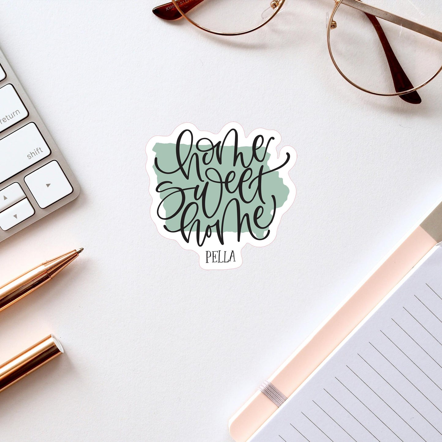 Vinyl Sticker-Home Sweet Home Pella Iowa -2